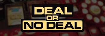 Deal Or No Deal