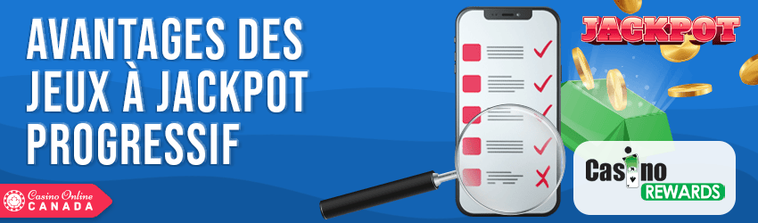 avantages des jeux à jackpot progressif