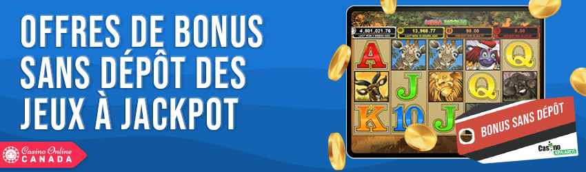 offres de bonus sans dépôt des jeux à jackpot