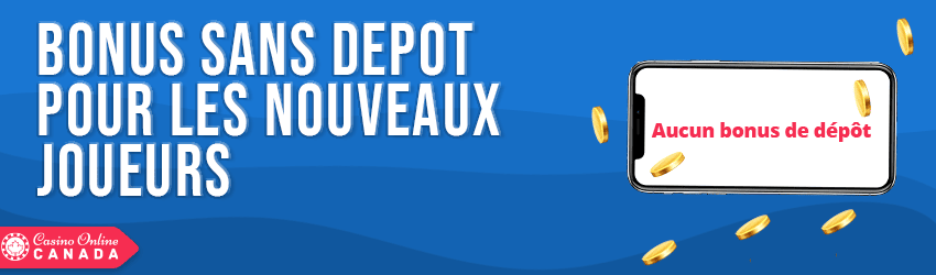 bonus sans depot pour les nouveaux joueurs