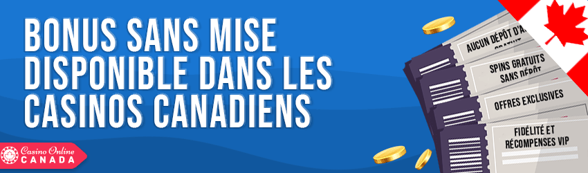 bonus sans mise disponible dans les casinos canadiens