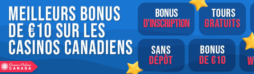 bonus avec dépôt de $10