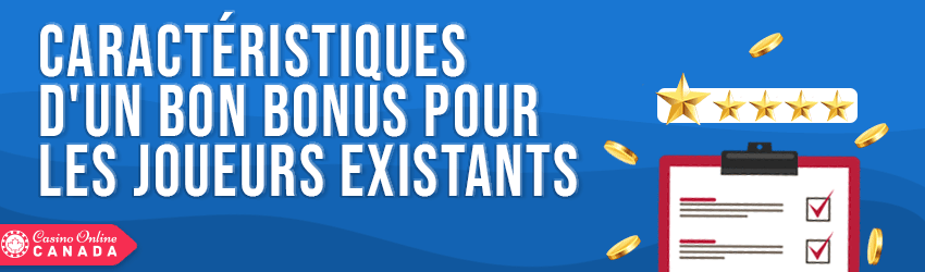 caracteristiquesun bon bonus pour les joueurs existants