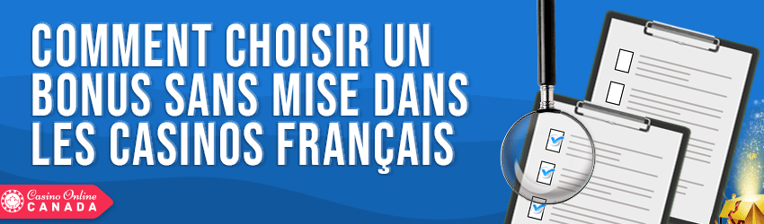 comment choisir un bonus sans mise dans les casinos francais