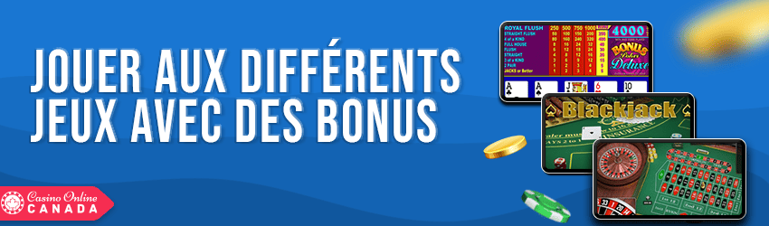 jouer aux differents jeux avec des bonus