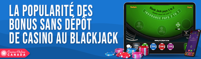 la popularite des bonus sans depot de casino au blackjack