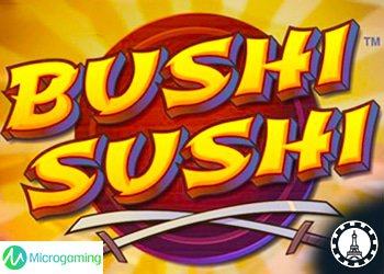 lancement bushi sushi sur casinos en ligne microgaming