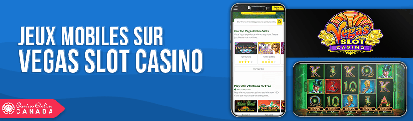 compatibilité mobile vegas slot casino