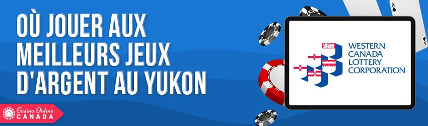 casino de jeux d'argent au yukon