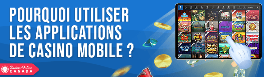 utiliser les applications de casino