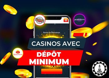 top casinos avec depot minimum