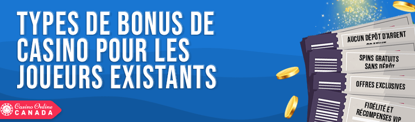 types bonus casino pour joueurs existants