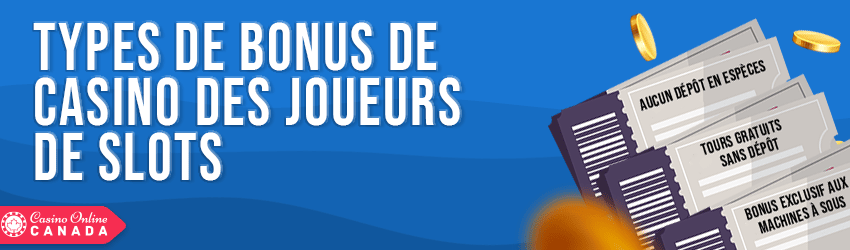 types de bonus de casino des joueurs slots